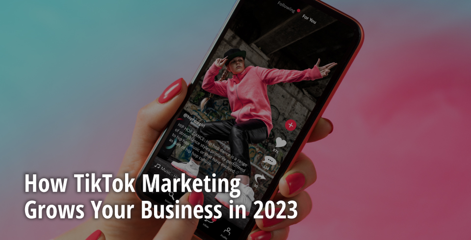 AsiaPac_How TikTok Marketing Grows Your Business in 2023_ENG.jpg